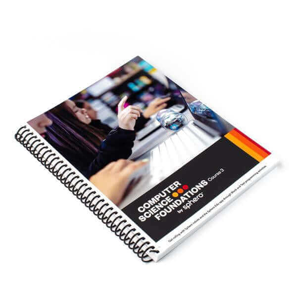 Spiral-bound Computer Science Foundations Course 3 teacher guide with hands engaged in coding and robotics.